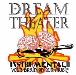 Dream Theater : Instrumental II - Your Brain on Our Music